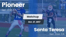 Matchup: Pioneer vs. Santa Teresa  2017