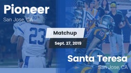Matchup: Pioneer vs. Santa Teresa  2019