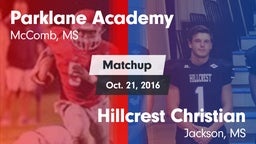 Matchup: Parklane Academy vs. Hillcrest Christian  2016