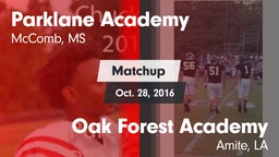 Matchup: Parklane Academy vs. Oak Forest Academy  2016