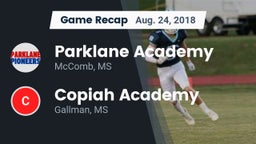 Recap: Parklane Academy  vs. Copiah Academy  2018