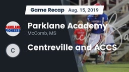 Recap: Parklane Academy  vs. Centreville and ACCS 2019
