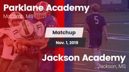 Matchup: Parklane Academy vs. Jackson Academy  2019