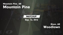 Matchup: Mountain Pine vs. Woodlawn  2016