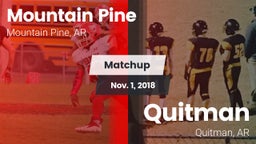 Matchup: Mountain Pine vs. Quitman  2018