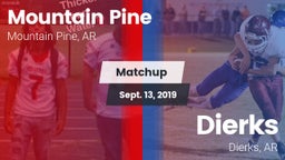 Matchup: Mountain Pine vs. Dierks  2019