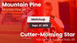 Matchup: Mountain Pine vs. Cutter-Morning Star  2019