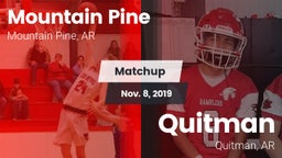 Matchup: Mountain Pine vs. Quitman  2019