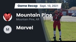 Recap: Mountain Pine  vs. Marvel  2021