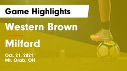 Western Brown  vs Milford  Game Highlights - Oct. 21, 2021