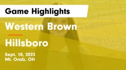 Western Brown  vs Hillsboro Game Highlights - Sept. 18, 2023