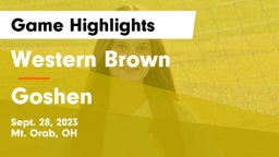 Western Brown  vs Goshen  Game Highlights - Sept. 28, 2023