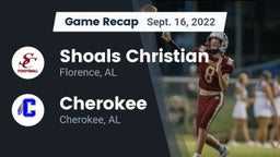 Recap: Shoals Christian  vs. Cherokee  2022
