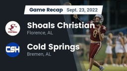 Recap: Shoals Christian  vs. Cold Springs  2022