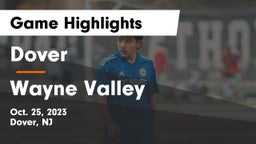 Dover  vs Wayne Valley  Game Highlights - Oct. 25, 2023