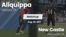 Matchup: Aliquippa vs. New Castle  2017