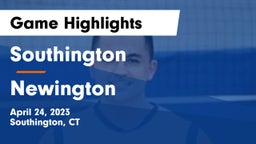 Southington  vs Newington  Game Highlights - April 24, 2023