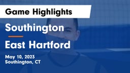 Southington  vs East Hartford  Game Highlights - May 10, 2023