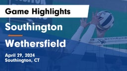 Southington  vs Wethersfield  Game Highlights - April 29, 2024