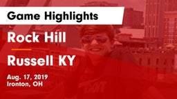 Rock Hill  vs Russell KY Game Highlights - Aug. 17, 2019
