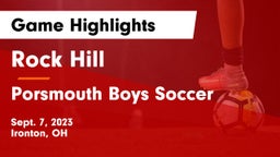 Rock Hill  vs Porsmouth Boys Soccer Game Highlights - Sept. 7, 2023