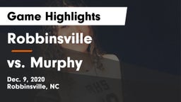 Robbinsville  vs vs. Murphy Game Highlights - Dec. 9, 2020