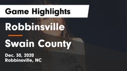 Robbinsville  vs Swain County  Game Highlights - Dec. 30, 2020