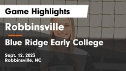 Robbinsville  vs Blue Ridge Early College Game Highlights - Sept. 12, 2023