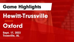 Hewitt-Trussville  vs Oxford  Game Highlights - Sept. 17, 2022