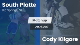 Matchup: South Platte vs. Cody Kilgore 2017