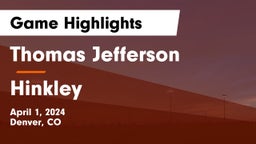 Thomas Jefferson  vs Hinkley  Game Highlights - April 1, 2024