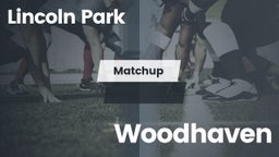 Matchup: Lincoln Park vs. Woodhaven High 2016