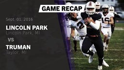 Recap: Lincoln Park  vs. Truman  2016