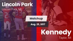 Matchup: Lincoln Park vs. Kennedy  2017