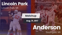 Matchup: Lincoln Park vs. Anderson  2017