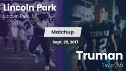 Matchup: Lincoln Park vs. Truman  2017