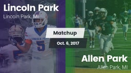 Matchup: Lincoln Park vs. Allen Park  2017