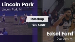 Matchup: Lincoln Park vs. Edsel Ford  2019