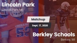 Matchup: Lincoln Park vs. Berkley Schools 2020