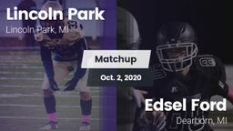 Matchup: Lincoln Park vs. Edsel Ford  2020