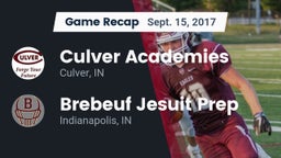 Recap: Culver Academies vs. Brebeuf Jesuit Prep  2017