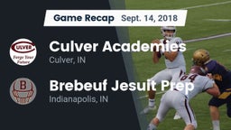 Recap: Culver Academies vs. Brebeuf Jesuit Prep  2018