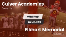 Matchup: Culver Academies vs. Elkhart Memorial  2018