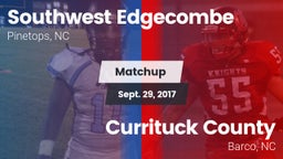 Matchup: Southwest Edgecombe vs. Currituck County  2017