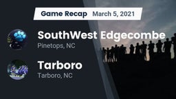 Recap: SouthWest Edgecombe  vs. Tarboro  2021