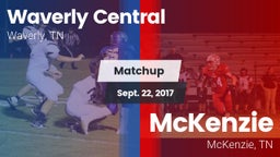Matchup: Waverly Central vs. McKenzie  2017