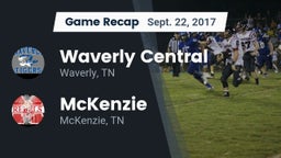 Recap: Waverly Central  vs. McKenzie  2017