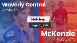 Matchup: Waverly Central vs. McKenzie  2018