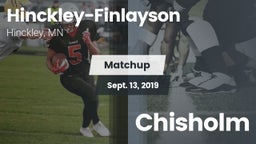 Matchup: Hinckley-Finlayson vs. Chisholm 2019