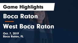 Boca Raton  vs West Boca Raton Game Highlights - Oct. 7, 2019